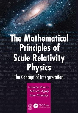 【预订】The Mathematical Principles of Scale Relativity Physics