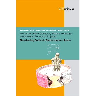 预订 Questioning Bodies in Shakespeare’s Rome 质疑莎士比亚笔下的罗马尸体: 9783899717402