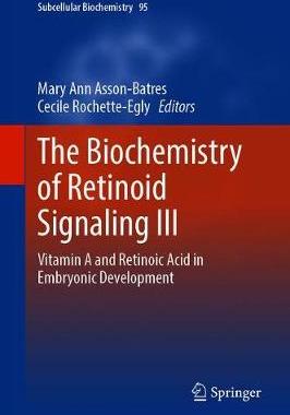 【预订】The Biochemistry of Retinoid Signaling III