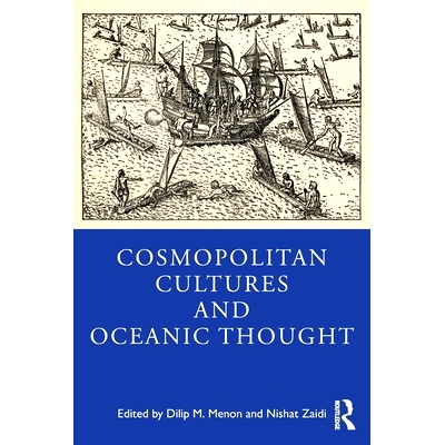 预订 Cosmopolitan Cultures and Oceanic Thought 世界性文化与海洋思想: 9781032292977
