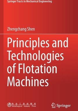 预订 Principles and Technologies of Flotation Machines