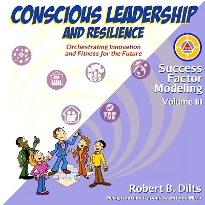 预订 Success Factor Modeling, Volume III: Conscious Leadership and Resilience: Orchestrating Innovation and Fitness for