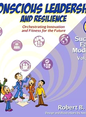 预订 Success Factor Modeling, Volume III: Conscious Leadership and Resilience: Orchestrating Innovation and Fitness for