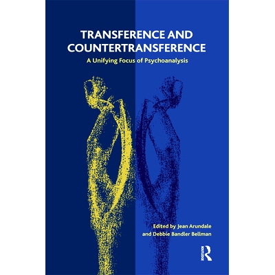 预订 Transference and Countertransference: A Unifying Focus of Psychoanalysis: 9780367326074