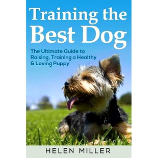 Best 9781983975134 预订 The Lovin Ultimate Dog Raising Guide the Healthy Training