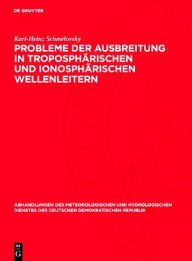 预订 Probleme der Ausbreitung in troposphärischen und ionosphärischen Wellenleitern: 9783112767863