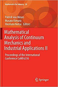 【预售】Mathematical Analysis of Continuum Mechanics and Industrial Applications II: Proceedings of the Internatio...