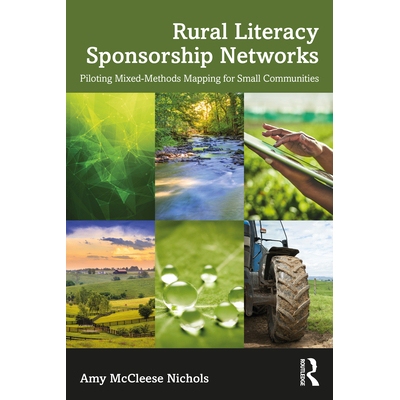 预订 Rural Literacy Sponsorship Networks: Piloting Mixed-Methods Mapping for Small Communities 农村扫盲资助网络：小型社