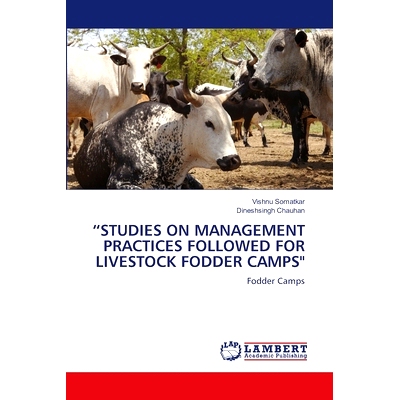 预订 “STUDIES ON MANAGEMENT PRACTICES FOLLOWED FOR LIVESTOCK FODDER CAMPS