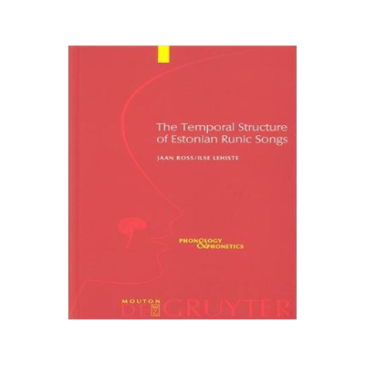 [预订]The Temporal Structure of Estonian Runic Songs 9783110170320