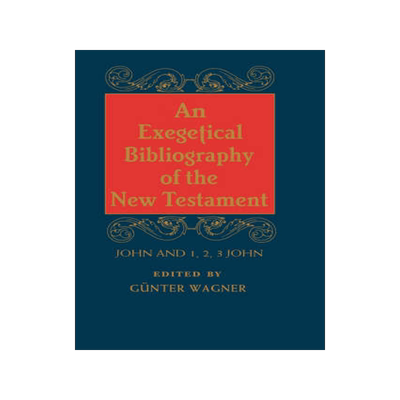 预订 Exegetical Bibliography of the New Testament v. 3; John-1, 2, 3 John