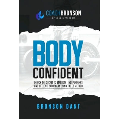 预订 Body Confident: Unlock the secret to strength, independence, and lifelong badassery using the F2 Method