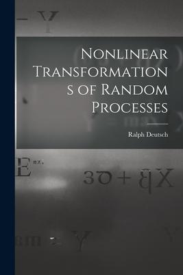 [预订]Nonlinear Transformations of Random Processes 9781015207417