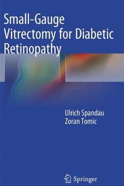 预订 Small-Gauge Vitrectomy for Diabetic Retinopathy