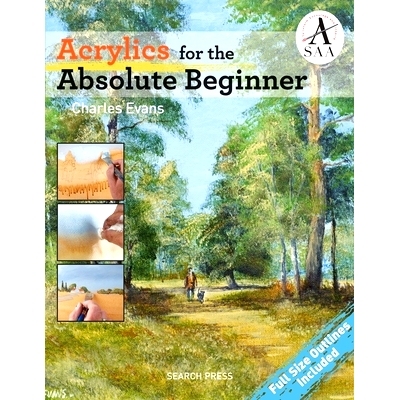 预订 Acrylics for the Absolute Beginner: 9781782213987