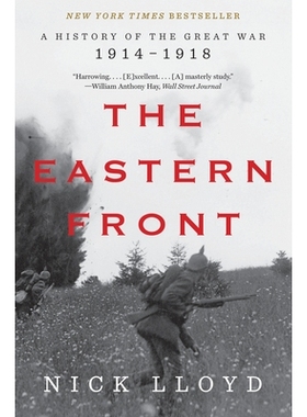 The Eastern Front: A History of the Great War, 1914-1918 东线：一战史，1914-1918: 9781324116813