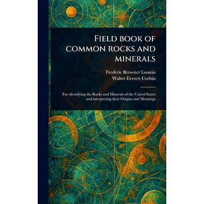 预订 Field Book of Common Rocks and Minerals: 9781023456708