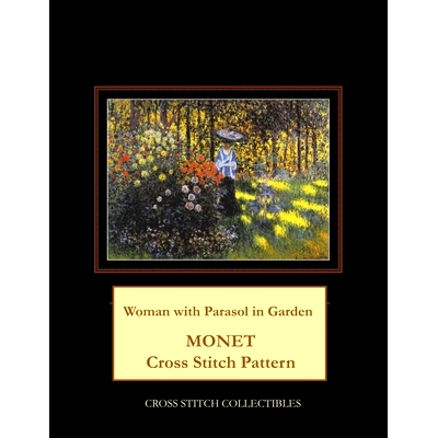 预订 Woman with Parasol in Garden: Monet cross stitch pattern: 9781973745693