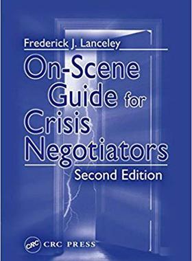 【预售】On-Scene Guide for Crisis Negotiators, Second Edition