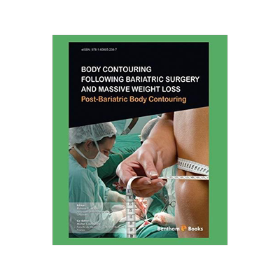 [预订]Body Contouring Following Bariatric Surgery and Massive Weight Loss: Post-Bariatric Body Contouring 9781608055487