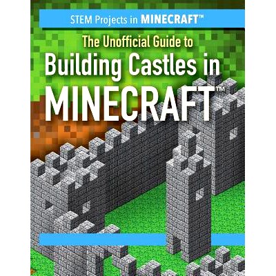 预订 The Unofficial Guide to Building Castles in Minecraft(r): 9781508169253