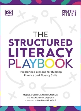 预订 The Structured Literacy Playbook: Preplanned Lessons for Building Phonics and Fluency Skills 结构化读写教学手册：预