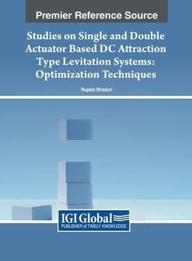 [预订]Studies on Single and Double Actuator Based DC Attraction Type Levitation Systems 9781668473894