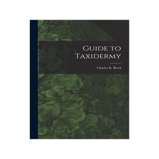 [预订]Guide to Taxidermy 9781015887220
