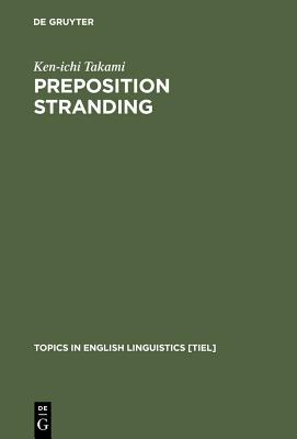 【预订】Preposition Stranding 9783110133769 书籍/杂志/报纸 进口教材/考试类/工具书类原版书 原图主图