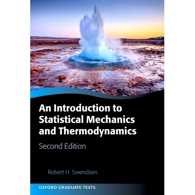 预订 An Introduction to Statistical Mechanics and Thermodynamics 统计力学和热力学导论: 9780198907787