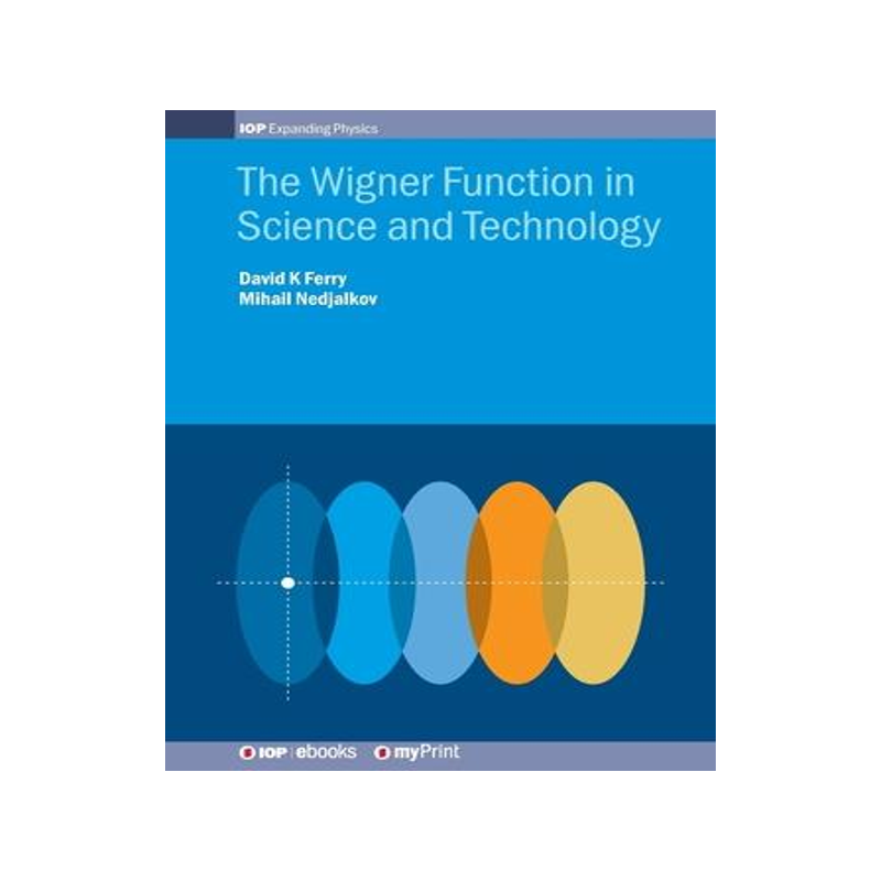 [预订]The Wigner Function in Science and Technology 9780750318440