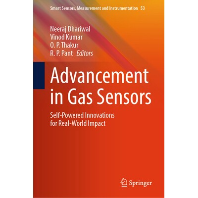 预订 Advancement in Gas Sensors Self-Powered Innovations for Real-World Impact 气体传感器的发展：面向实际应用的自供电创