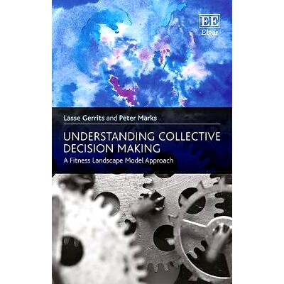 预订 Understanding Collective Decision Making: A Fitness Landscape Model Approach 了解集体决策：适合景观模型法: 97817834