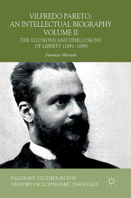 【预订】Vilfredo Pareto: An Intellectual Biography Volume II