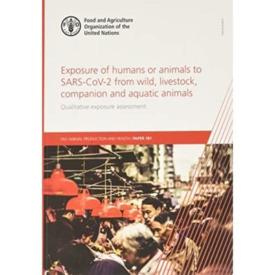 预订 Exposure of humans or animals to SARS-CoV-2 from wild, livestock, companion and aquatic animals 野生动物，牲畜，伴