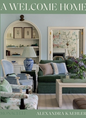 预订 A Welcome Home: Inviting Interiors: 9781580937023