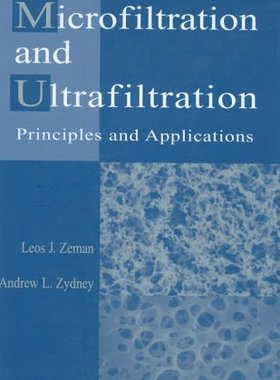 【预订】Microfiltration and Ultrafiltration