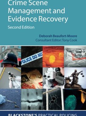 【预订】Crime Scene Management and Evidence Recovery