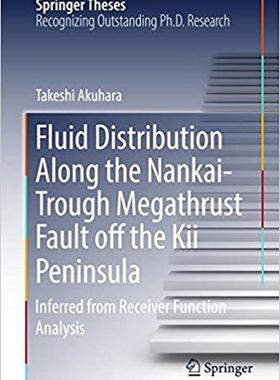 【预售】Fluid Distribution Along the Nankai-Trough Megathrust Fault off the Kii Peninsula