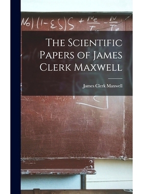 预订 The Scientific Papers of James Clerk Maxwell: 9781015458819