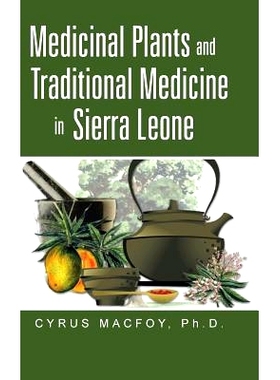 预订 Medicinal Plants and Traditional Medicine in Sierra Leone