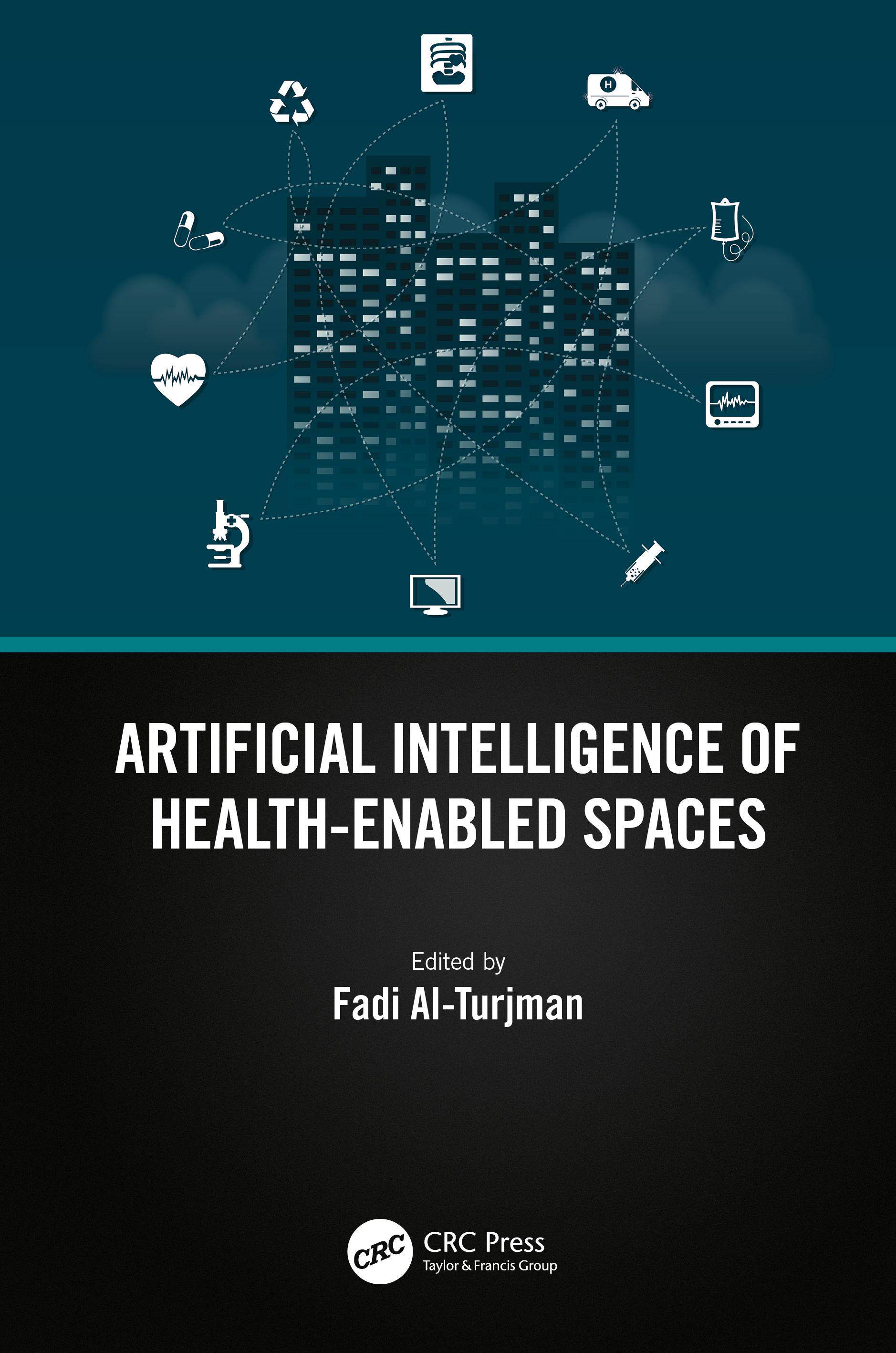 [预订]Artificial Intelligence of Health-Enabled Spaces 9781032345802