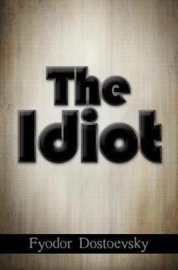 [预订]The Idiot 9781613828328