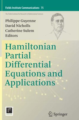 【预订】Hamiltonian Partial Differential Equations and Applications