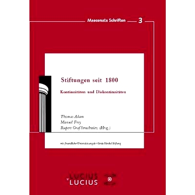预订 Stiftungen seit 1800: Kontinuitäten und Diskontinuitäten: 9783828204324