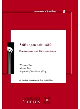 预订 Stiftungen seit 1800: Kontinuitäten und Diskontinuitäten: 9783828204324