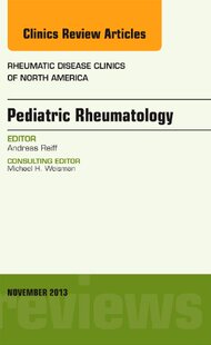 【预订】Pediatric Rheumatology, An Issue of Rheumatic Disease Clinics