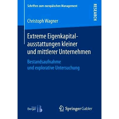 预订 Extreme Eigenkapitalausstattungen kleiner und mittlerer Unternehmen: Bestandsaufnahme und explorative Untersuchung: