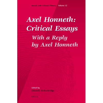 With a Reply by Axel Honneth