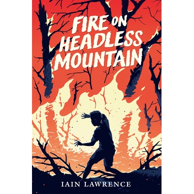 预订 Fire on Headless Mountain: 9780823446544